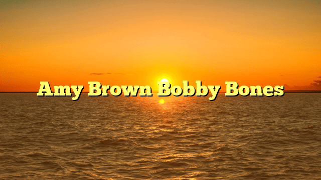 Amy Brown Bobby Bones