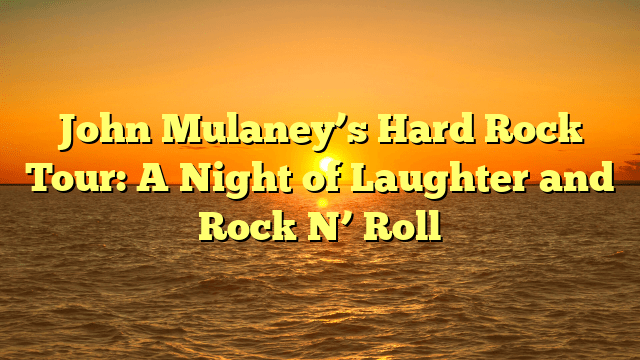 John Mulaney’s Hard Rock Tour: A Night of Laughter and Rock N’ Roll