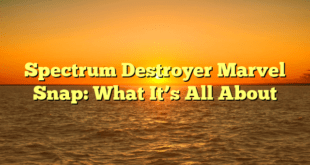 Just Story Guys | Spectrum Destroyer Marvel Snap: What It's All About