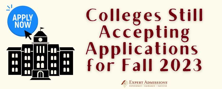 Opportunities Await: Colleges Still Accepting Applications for Fall 2024 - Your Path to Higher Education
