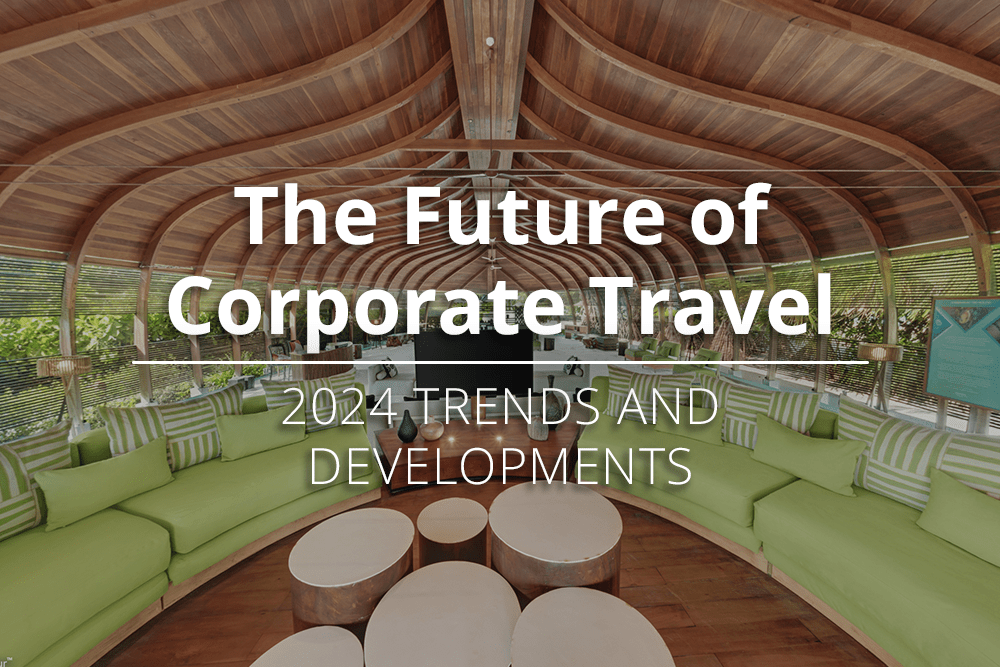 Navigating Business Travel: Corporate Travel Trends 2024